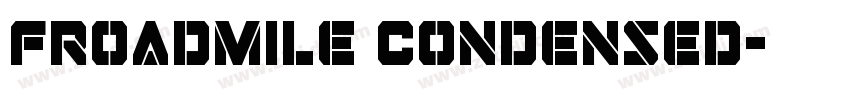 Froadmile Condensed字体转换
